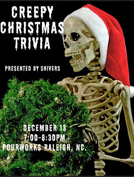 CREEPY CHIRSTMAS TRIVIA!